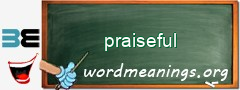 WordMeaning blackboard for praiseful